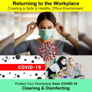 COVID-19  Protect Your Workplace – Cleaning and Disinfecting for Employees