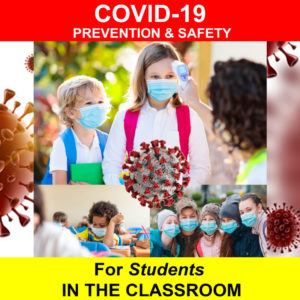 COVID-19 Prevention and Safety for Students in the Classroom
